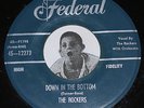 RARE Federal 12273 R&B 45 The Rockers Down In The Bottom /Why Don't You Believe