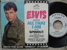 Elvis Presley - DEMO / PROMO - Spinout / All That I Am - USA 45 + Watch For PS