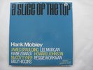 HANK MOBLEY LP, A SLICE OF THE TOP (BLUE NOTE US Issue NM/NM)