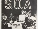 S.O.A. No Policy EP   (Minor Threat Henry Rollins Black Flag)