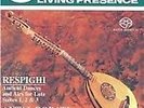 Ottorino Respighi - : Ancient Dances & Airs [SACD] (2004)