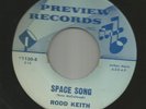 GARAGE TEEN SURF MOD- SONG POEM - RODD KEITH-  SPACE SONG  -HEAR  -PREVIEW