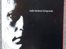RADIO BIRDMAN - Living Eyes/Radios Appear 2LP