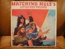 MATCHING MOLE - LITTLE RED RECORD - 1st PRESS - UK - ROBERT WYATT