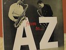 Al Cohn/Zoot Sims Sextet LP: From A to Z. 1956
