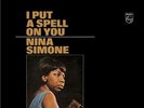 I Put A Spell On You - Nina Simone 600753605707 (Vinyl Used Very Good)