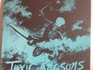 Toxic Reasons - Bullets For You - 1980's U.S.A Punk - Dead Kennedys - Discharge