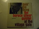 The Horace Silver Quintet ?– Doin' The Thing - At The Village Gate - BLP 4076