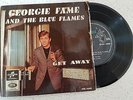 vinyl GEORGIE FAME & THE BLUE FLAMES  ---GET AWAY+3   ***PRINTED IN ISRAEL***