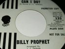 BILLY PROPHET..WHAT CAN I DO  RARE REISSUE DJ  VG