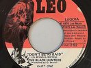 THE BLACK HUNTERS - DON'T BE AFRAID - LEO ( ROOTS REGGAE 7 ) BLACK ARK