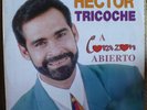 Hector Tricoche A Corazon Abierto LP Venezuelan Press Top Hits 1993