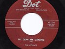 Doo Wop R&B 45 THE COUNTS My Dear My Darling/She Won't Say Yes Dot HEAR