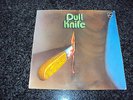 Dull Knife  -  Electric Indian