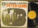 SHELLY MANNE & HIS MEN PLAY PETER GUNN ORIG 1959 DEEP GROOVE CONTEMPORARY LP
