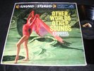 SPACE EXOTICA LIVING STEREO Esquivel RCA Victor LP OTHER WORLDS OTHER SOUNDS 58