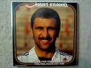 Single / HANS KRANKL / AUSTRIA / RARITÄT / RARE PRESSUNG /