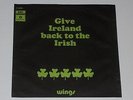 WINGS PAUL McCARTNEY Give Ireland Back To..RARE 1972 Denmark 45  BEATLES