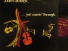 JOHN & PATRICK LP 60'S PRIVATE LABEL XIAN FOLK JUST PASSIN' THROUGH STRONG VG+