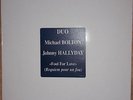 JOHNNY HALLYDAY + MICHAEL BOLTON 