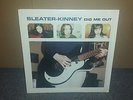SLEATER-KINNEY DIG ME OUT RARE KILL ROCK STAR VINYL LP W/INSERT ORIG '97 RELEASE
