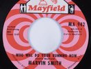 Northern Soul 45 MARVIN SMITH Who Will Do Your Running Now MAYFIELD HEAR