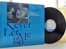 Stanley Turrentine - Never Let Me Go **US Blue Note BST 84129 Stereo LP**