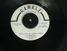 The Intruders - Devil With An Angels Smile - Gamble Northern Soul 45