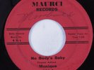 Northern Soul 45 MONIQUE No Body's Baby MAURCI HEAR