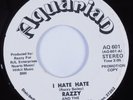 70s Soul 45 RAZZY I Hate Hate AQUARIAN HEAR