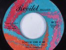 Northern Soul 45 PARLIAMENTS Don't Be Sore At Me REVILOT HEAR