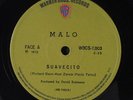 MALO: Suavecito / Nena 45 (Brazil, '72, 33rpm, small wol) Rock & Pop
