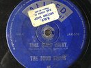 THE FOUR FOURS time slips away Orig NZ ALLIED INTERNATIONAL 45