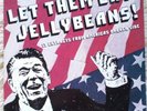 Let Them Eat Jellybeans A.T. with Poster Black Flag Flipper Bad Brains