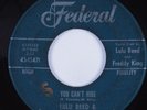 R&B Soul 45 LULU REED & FREDDY KING You Can't Hide FEDERAL HEAR