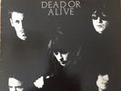 DEAD OR ALIVE IT
