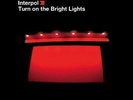 Turn On The Bright Lights, 2013  Interpol Vinyl NEW