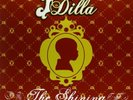 J Dilla-The Shining  (US IMPORT)  Vinyl / 12