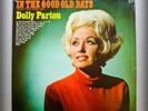 DOLLY PARTON In The Good Old Days FROM 69-COUNTRY POP HONKY TONK SUPERSTAR