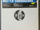 MATTY B 'Courageous' 12
