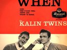 The Kalin Twins Brunswick UK When EP Excellent 1958
