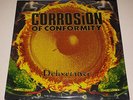 corrosion of conformity:12'' vinyl (deliverance) 2 lps NEW SEALED 1994