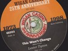 LESTER TIPTON - THIS WONT CHANGE - AL WILLIAMS - I AM NOTHING