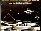 #Sun Ra Arkestra meet Salah Ragab in Egypt PRAXIS  amazing track LISTEN#