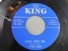 Wynonie Harris ?– Drinkin' Sherry Wine / Git With The Grits KING RECORDS 45 RPM
