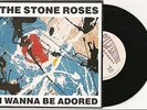 THE STONE ROSES I WANNA BE ADORED NEAR MINT 7