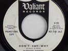 PLYMOUTH ROCKERS Don’t Say Why / Walk A Lonely Mile VALIANT GARAGE ROCK FUZZ 45