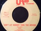 ICE Don't Let Nobody Turn You Around 45, RARE 1970 MN Garage/Psych MINNESOTA
