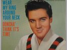ELVIS PRESLEY: Wear My Ring Around Your Neck RCA 45 w/ PS Orig 47-7240