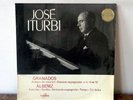 JOSE ITURBI / Oeuvres pour piano GRANADOS & ALBENIZ / COLUMBIA STEREO ED1 SAXF
